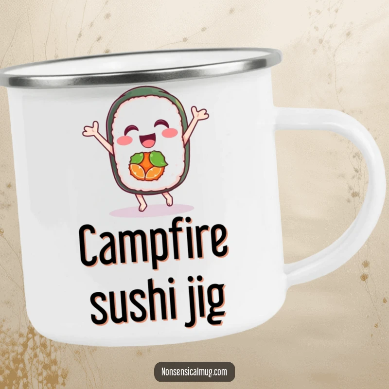 Funny camping mug featuring a delighted sushi roll character doing a joyful dance, perfect for outdoor fun and food enthusiasts.