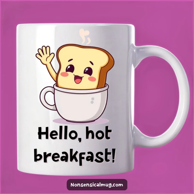 Funny Smiling Toast Mug: Steaming Greetings, Perfect Funny Gift for Breakfast Lovers!