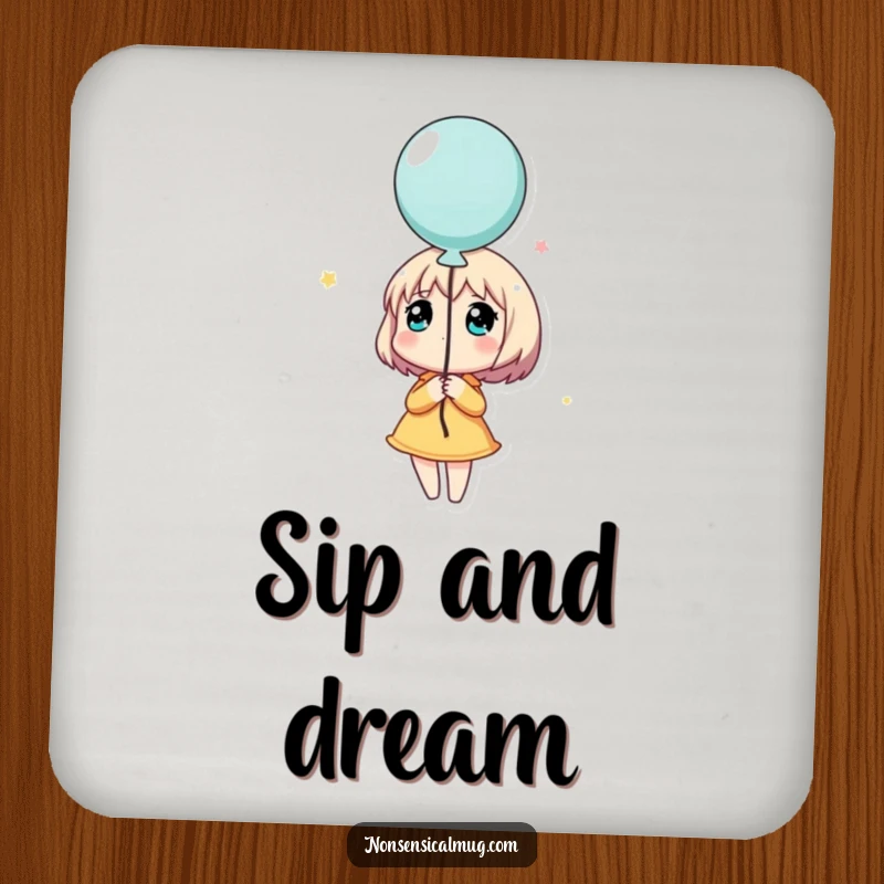 Funny coaster featuring a character holding a balloon and looking up dreamily, a humorous and practical accessory for any hopeful individual.
