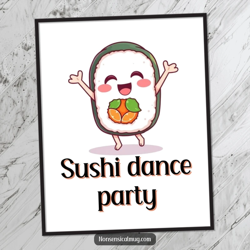 Funny sushi poster illustrating a delighted sushi roll character performing a joyful dance, bringing culinary cheer to walls.