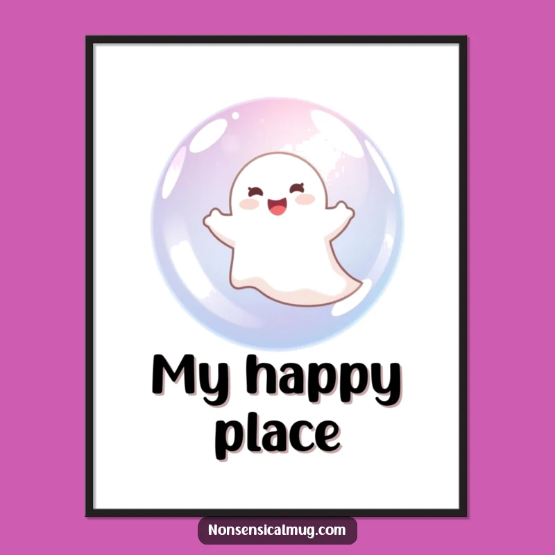 Funny Ghost in Bubble Poster: Charming Wall Art, a Hilarious and Funny Gift for Any Room