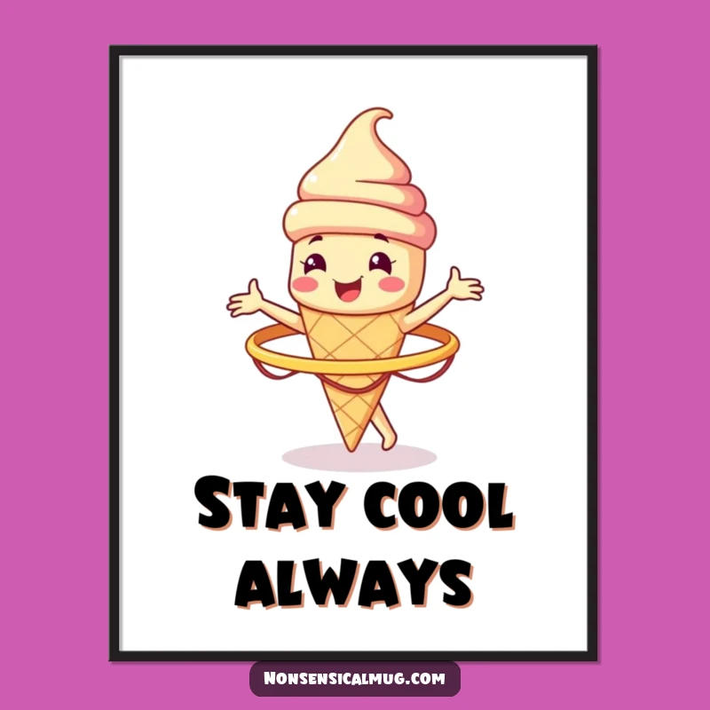 Funny Ice Cream Cone Hula Hoop Poster - Cool Wall Art Gift