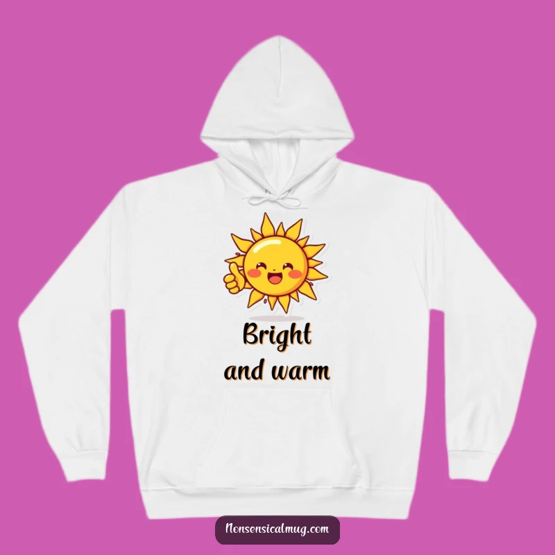 Funny Sun Hoodie: Cozy Positive Vibes, Perfect Humorous Gift for Cheerful People