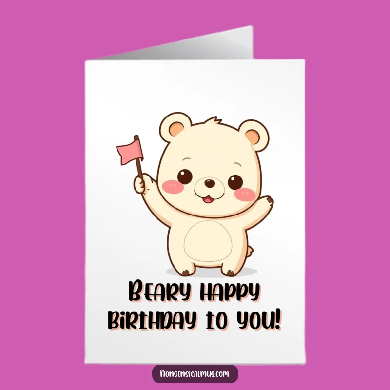 Free Printable Happy Birthday Card: Funny Kawaii Bear Cheerful Gift