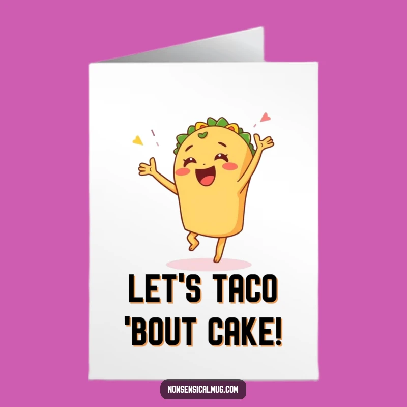 Free Printable Birthday Card: Joyful Taco Dance Funny Downloadable Gift for Fiesta