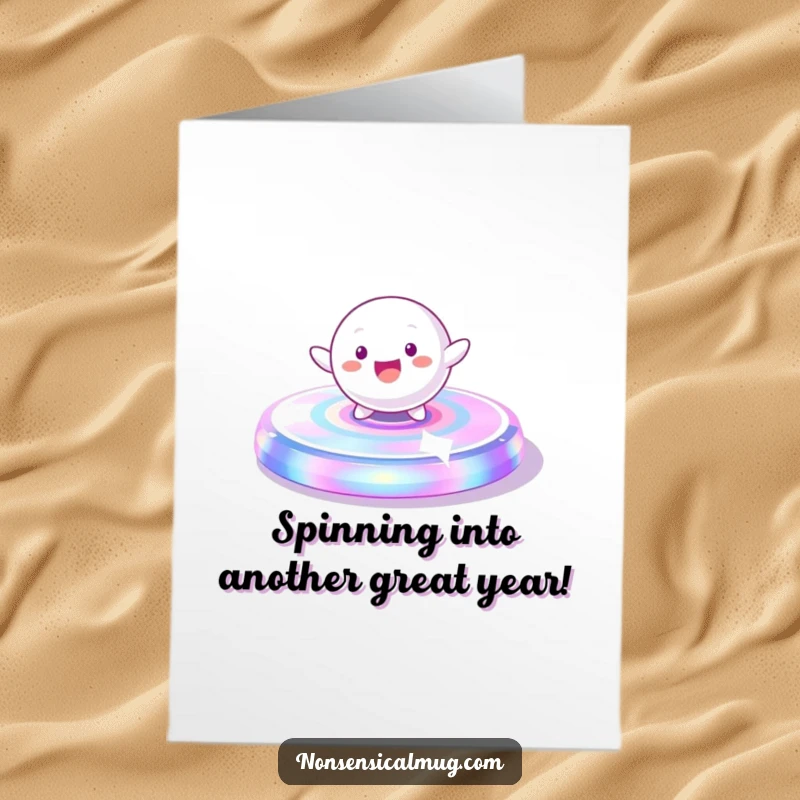 Funny Free Printable Birthday Card: Playful spherical character gleefully spinning on a vibrant platform, a dynamic DIY greeting.