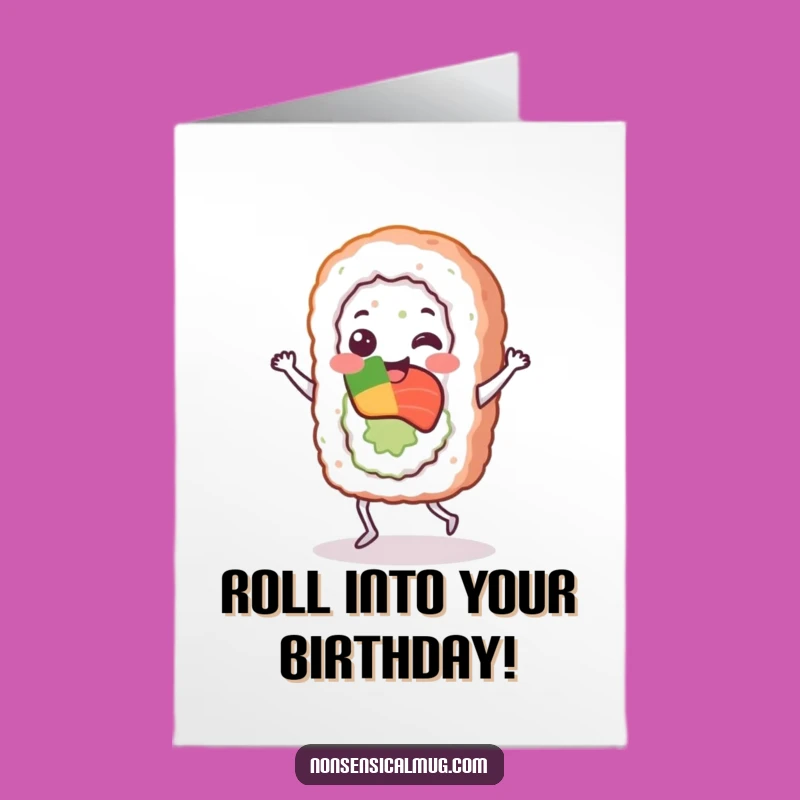 Free Printable Sushi Birthday Card: Funny Jigging Roll Downloadable Gift