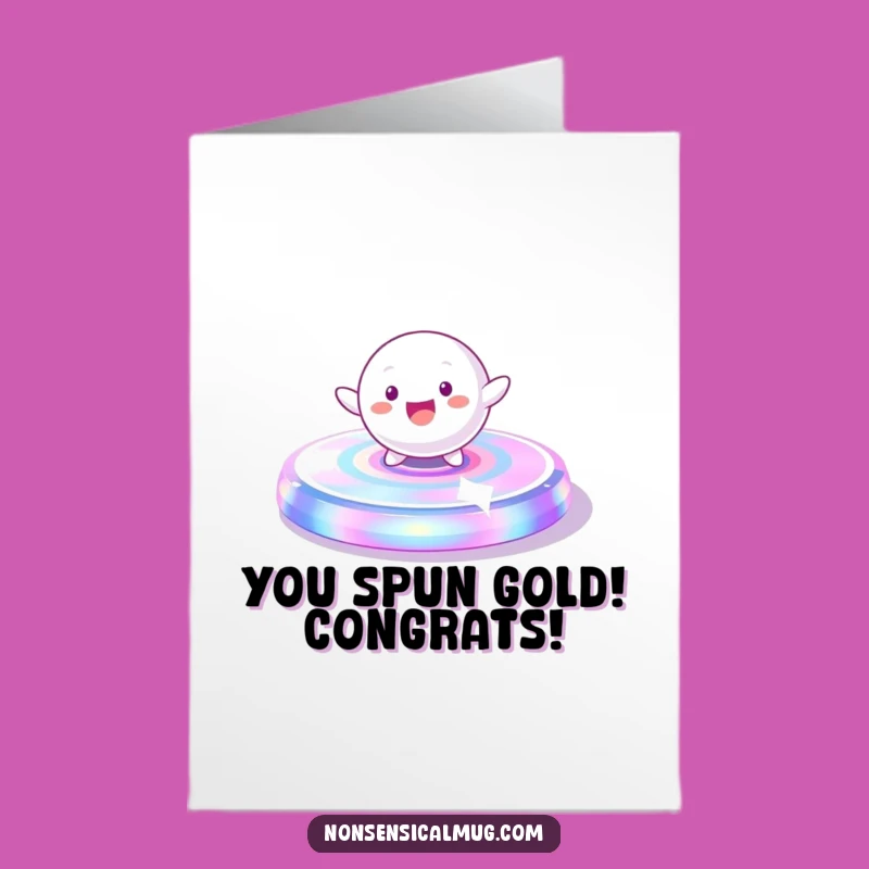 Free Printable Spinner Congrats Card: Funny Downloadable for Celebrating Achievements