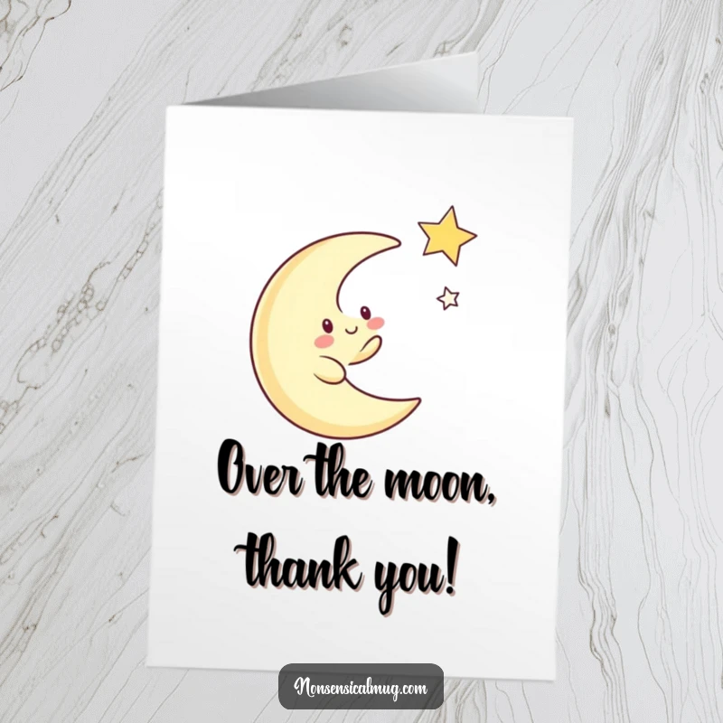 Funny Free Printable Thank You Card: Playful moon character and star express thanks with cosmic charm.