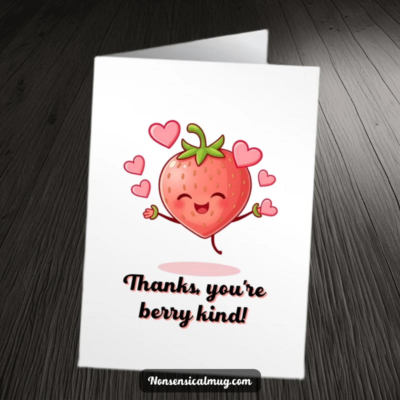 Funny Free Printable Thank You Card: A cheerful strawberry character skillfully juggling hearts, sending thanks.