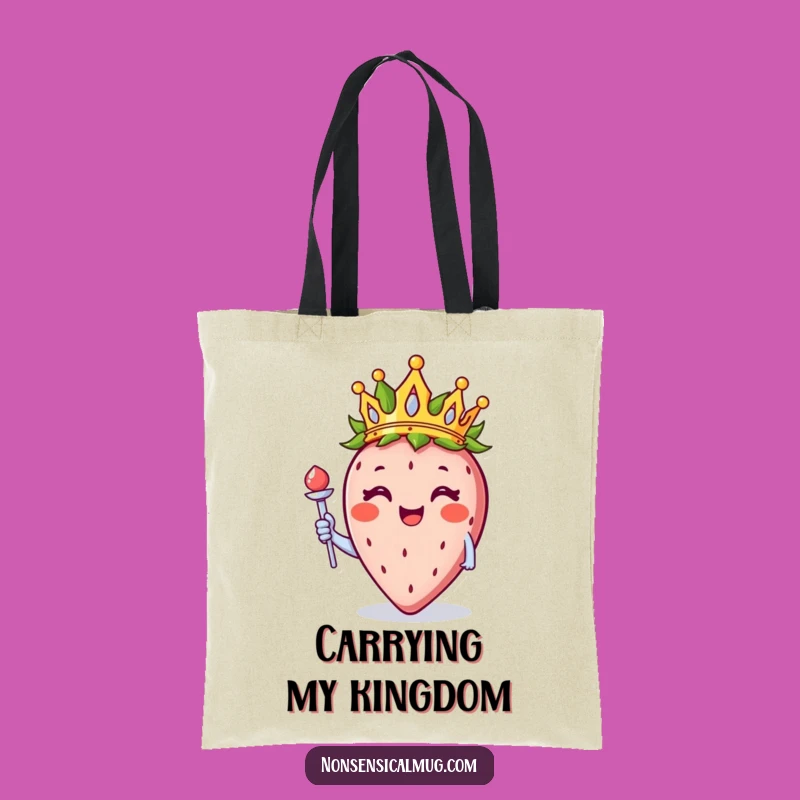 Funny Royal Strawberry Crown Tote Bag - Carry Your Charm, Hilarious Gift